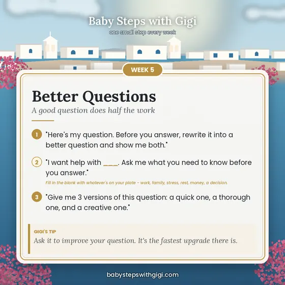 Week 5 prompt card: Better Questions