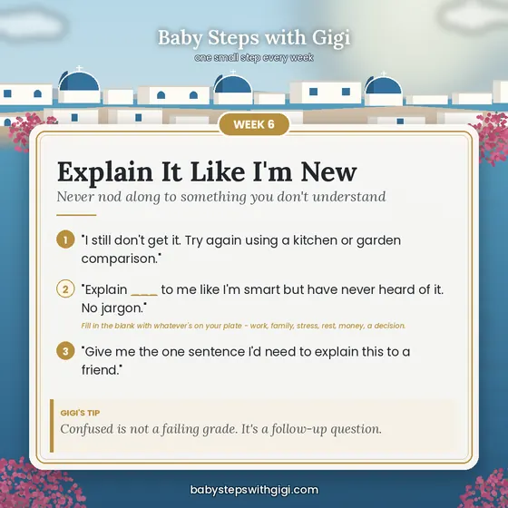 Week 6 prompt card: Explain It Like I'm New