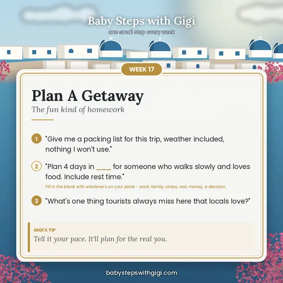 Week 17 prompt card: Plan A Getaway