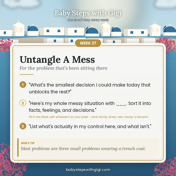 Week 27 prompt card: Untangle A Mess