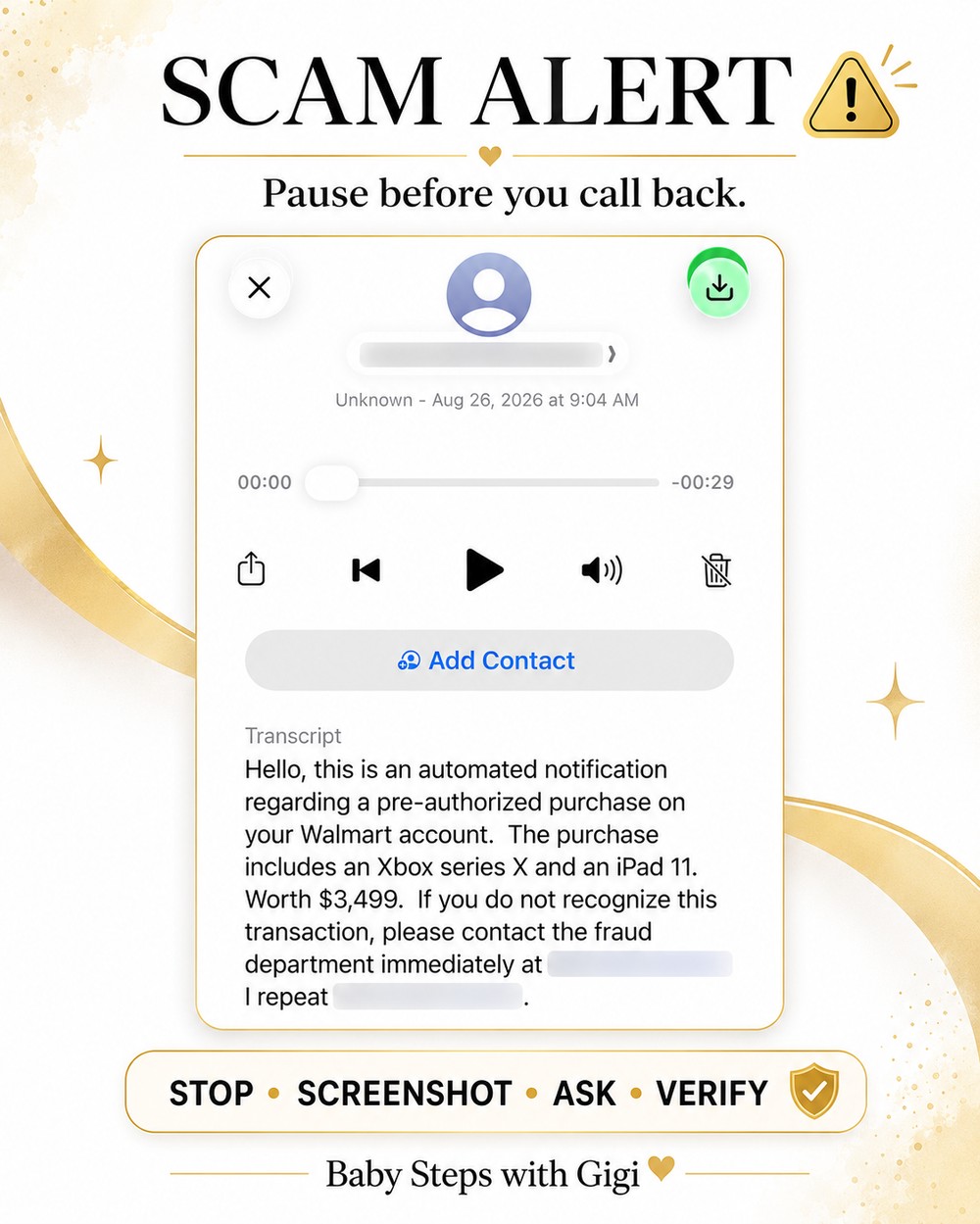 Scam Alert graphic showing a voicemail transcript: an automated notification claiming a pre-authorized $3,499 purchase of an Xbox Series X and an iPad 11 on a Walmart account, telling the listener to contact the fraud department immediately. The callback number is blurred out.